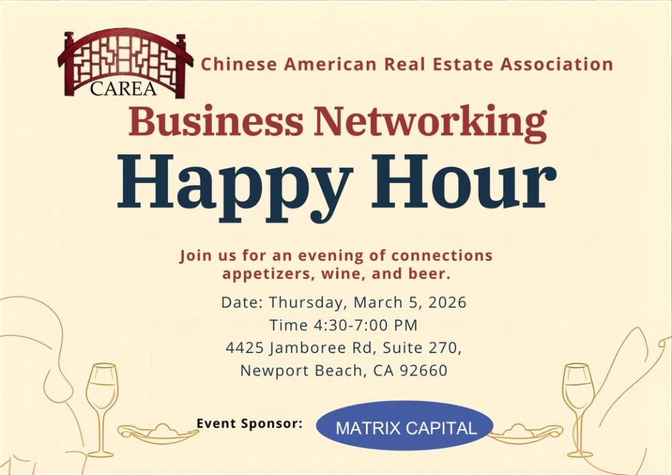 Business Networking Happy Hour - CAREA - Chinese American Real Estate ...